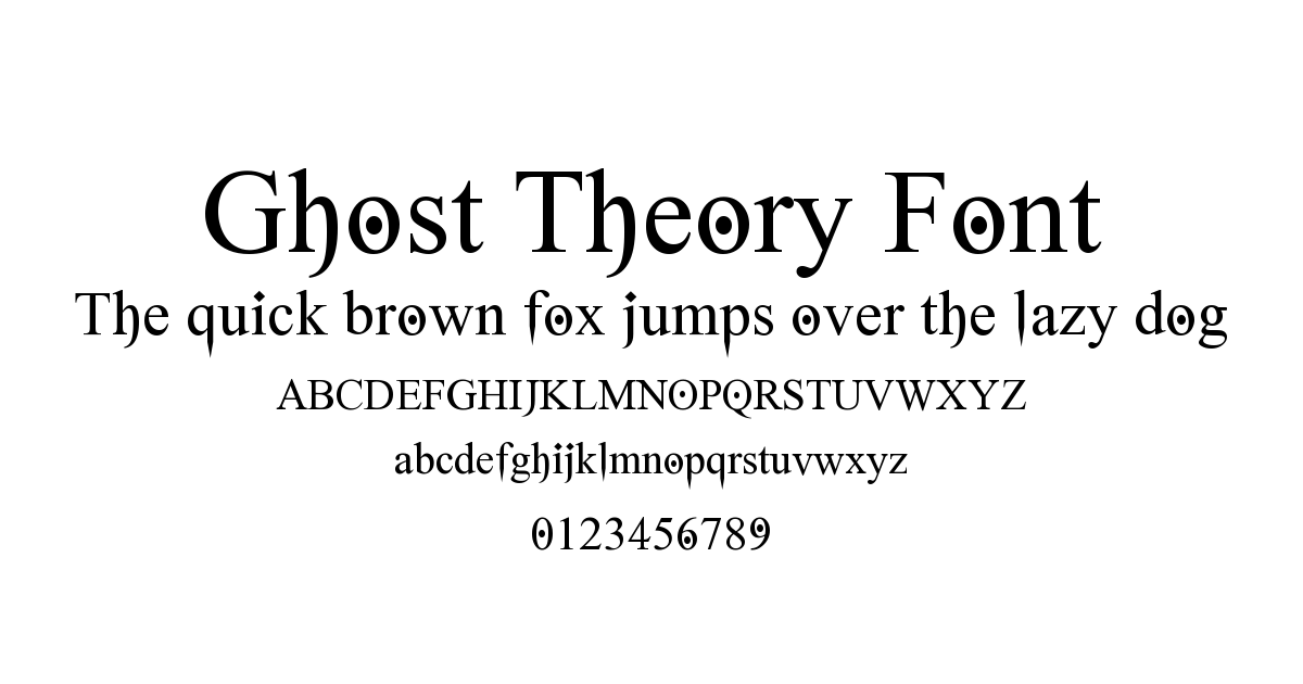 Ghost Theory Font font preview