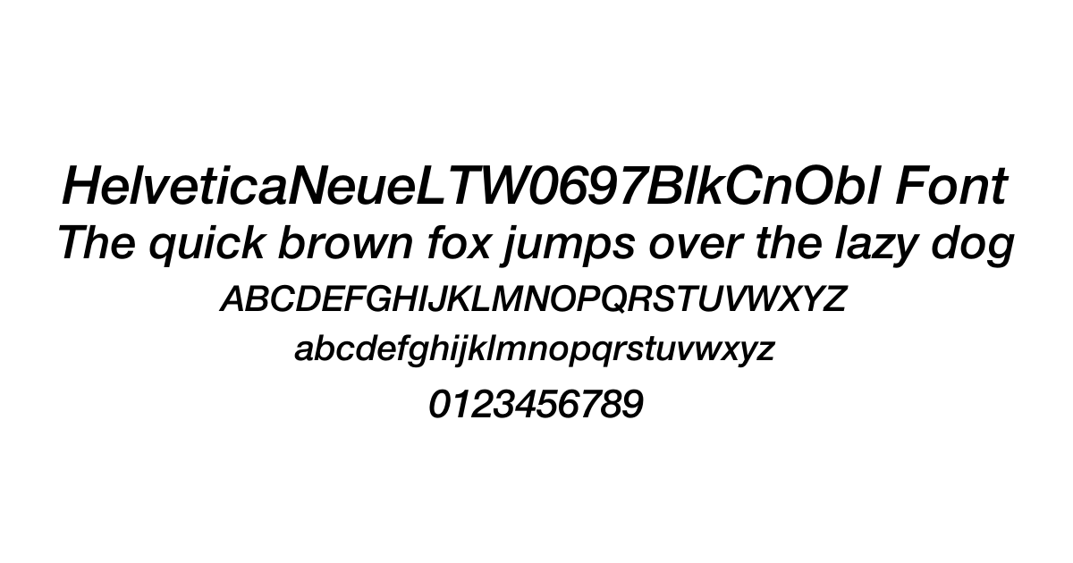 HelveticaNeueLTW0697BlkCnObl Font font preview