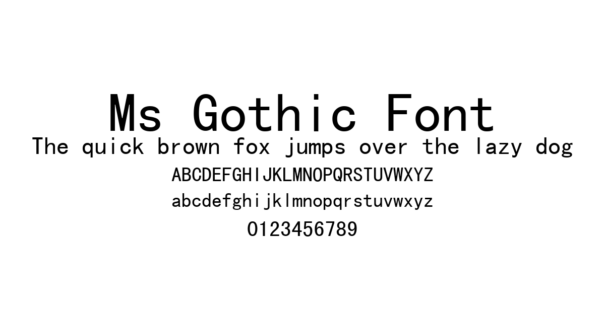 Ms Gothic Font font preview