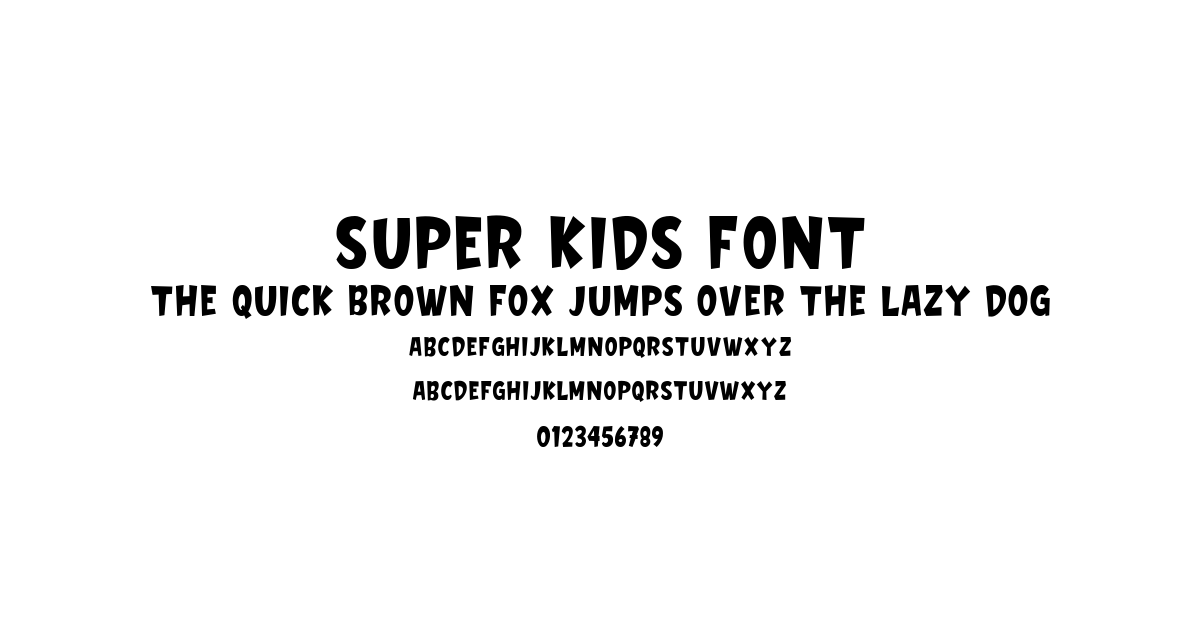 Super Kids Font font preview